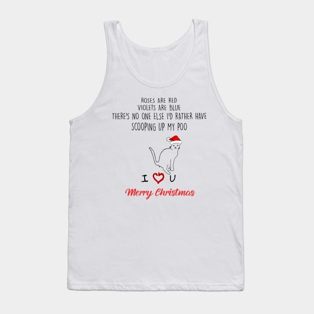 Funny Cat Roses Are Red Violets Are Blue Merry Christmas Tank Top by Vladis